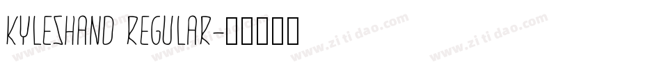KylesHand Regular字体转换